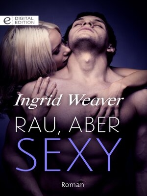 cover image of Rau, aber sexy